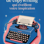 Exemples créatifs de copywriting pour inspirer votre écriture.